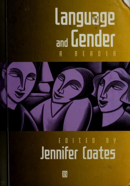 konjugat Fil Vandt Language and gender : a reader : Coates, Jennifer : Free Download, Borrow,  and Streaming : Internet Archive